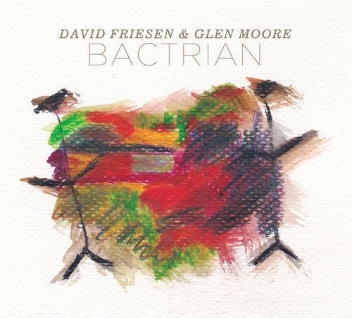 Friesen,david / Moore,glen - Bactrian - Music CD