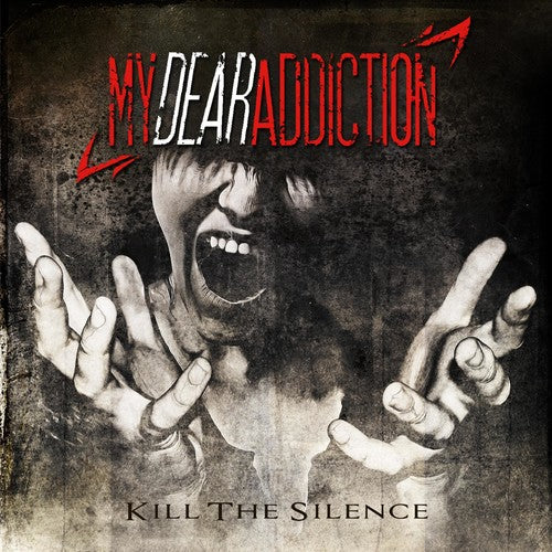 the album cover for My Dear Addiction - Kill the Silence