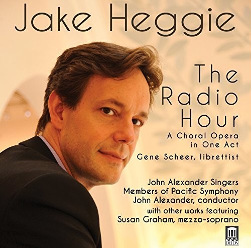 the album cover for Heggie / Graham / Pacific Symphony - Radio Hour