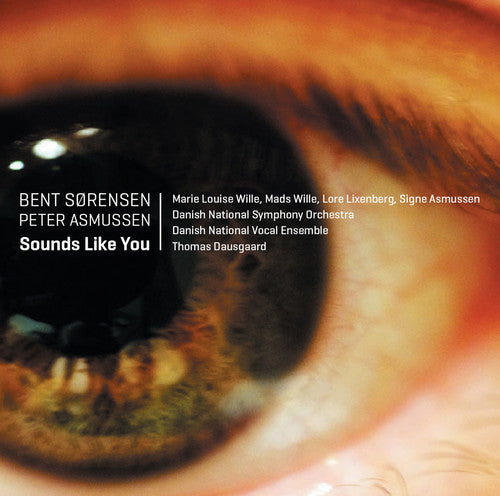 Sorensen / Willie / Danish National Vocal Ensemble - Sounds Like You - Super Audio CD