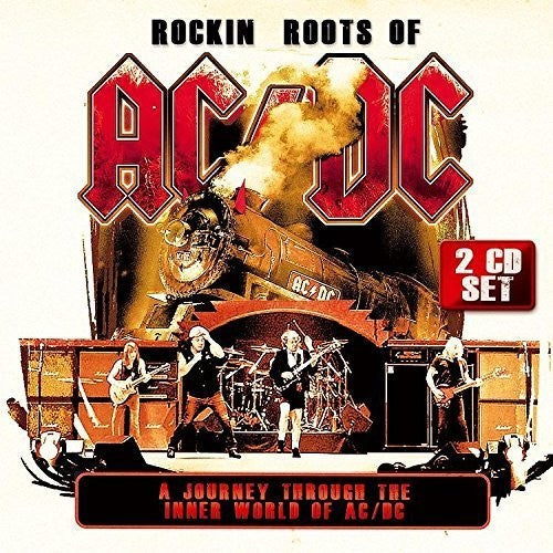 the album cover for Rockin Roots Of Ac/Dc / Various Can - Rockin Roots Of Ac/Dc / Various (Can)