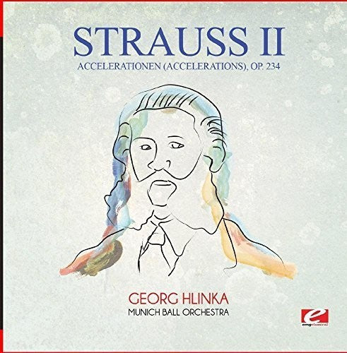 Strauss - Accelerationen (accelerations) Op. 234 - Music CD