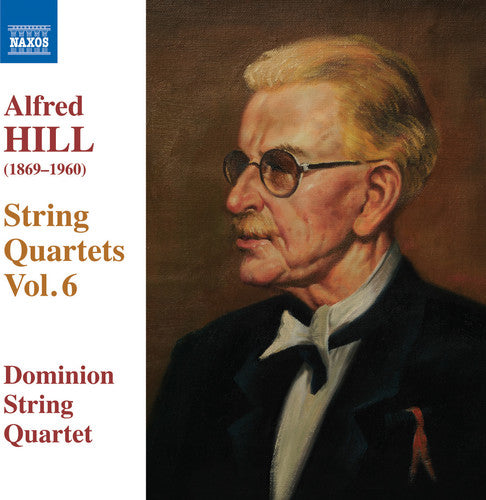 Hill / Dominion String Quartet - String Quartets 6 - Music CD