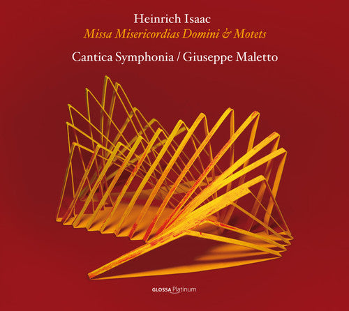 Isaac / Cantica Symphonia / Maletto - Missa Misericordias Domini & Motets - Music CD