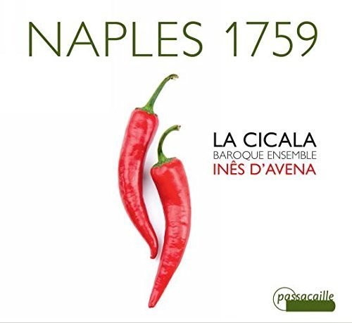 Durante / La Cicala / D'avena,ines - Naples 1759 - Music CD