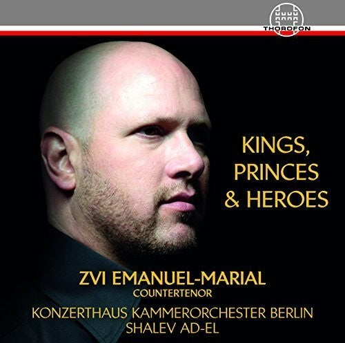 the album cover for Rozsa / Emanuel-Marial / Konzerthaus Kammerorch - Kings, Princes & Heroes - Opera Arias of Handel, Gluck & Mozart