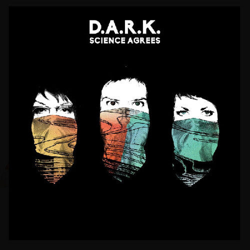 D.a.r.k. - Science Agrees - Music CD
