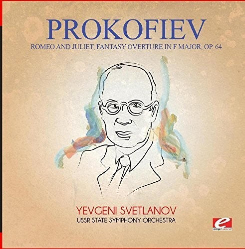 Prokofiev - Romeo & Juliet Fantasy Overture In F Major Op. 64 - Music CD
