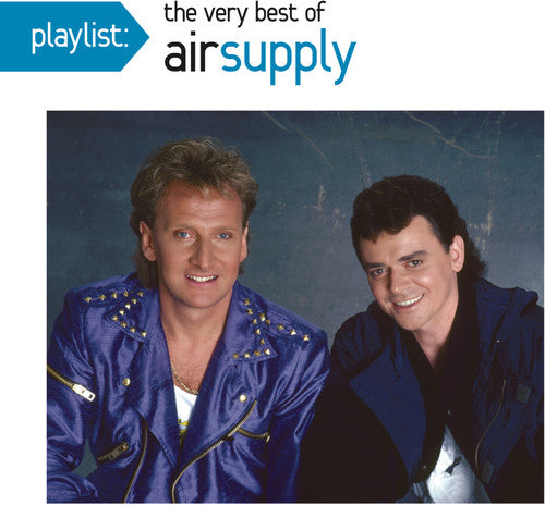 the album cover for Air Supply - Playlist: The Very Best of Air Supply