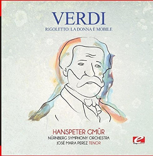 the album cover for Nürnberg Symphony Orchestra - Verdi: Rigoletto: La donna A mobile
