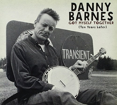 Barnes,danny - Got Myself Together (ten Years Later) - Music CD