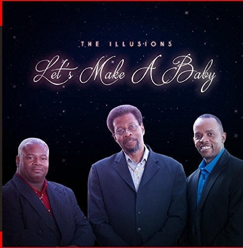 the album cover for The Illusions - Let's Make a Baby