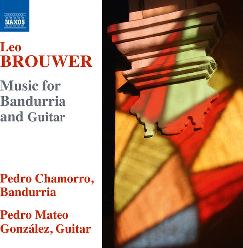 Brouwer / Chamorro / Gonzales - Music For Bandurria & Guitar - Music CD