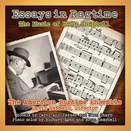 American Ragtime Ensemble - Essays In Ragtime: The Music Of Brun Campbell - Music CD