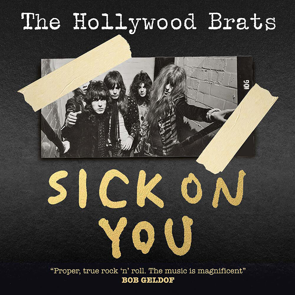 the album cover for Hollywood Brats - Sick On You: The Album / Brats Miscellany