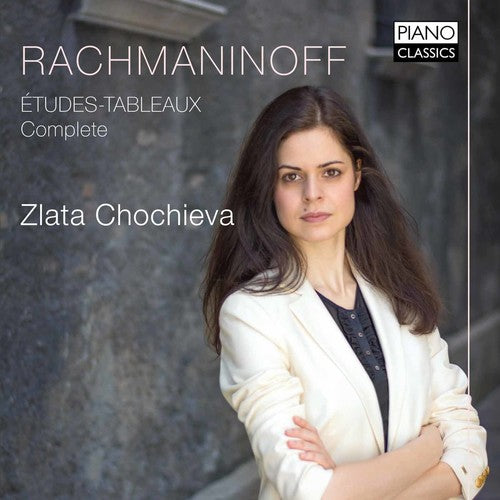 the album cover for Zlata Chochieva - Rachmaninoff: Etudes-Tableaux - Complete