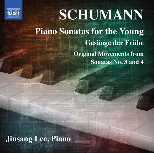 the album cover for Schumann / Lee - Schumann: Piano Sonatas for the Young