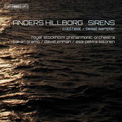 the album cover for Hillborg / Holgersson / Eric Ericson Chamber Choir - Sirens
