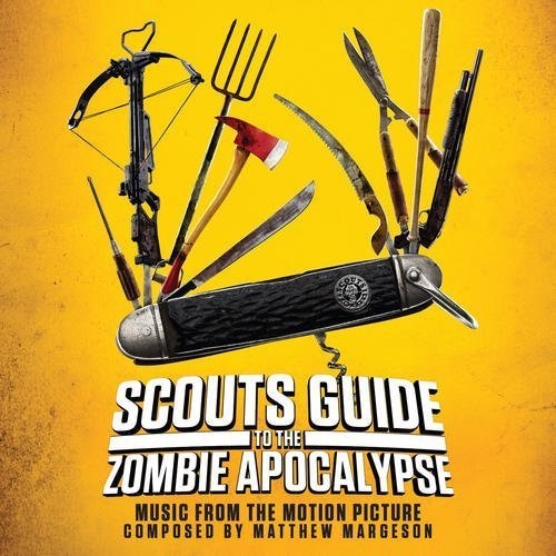 the album cover for Scouts Guide to the Zombie Apocalypse / O.S.T. - Scouts Guide to the Zombie Apocalypse (Original Soundtrack)