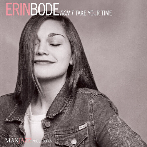 Bode,erin - Don't Take Your Time - Music CD