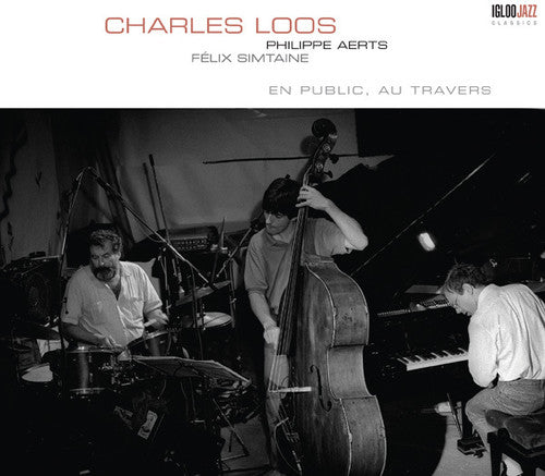 Loos,charles - En Public Au Travers - Music CD