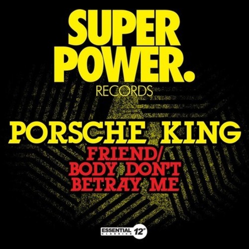 King,porsche - Friend / Body Don't Betray Me - Music CD
