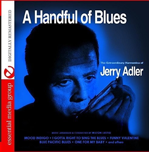 the album cover for Jerry Adler - A Handful Of Blues (Digitally Remastered)