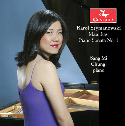 Szymanowski / Chung - Mazurka - Sonata No. 1 Op. 8 - Music CD