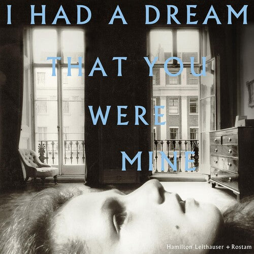 Leithauser,hamilton / Rostam - I Had A Dream That You Were Mine - Vinyl Record