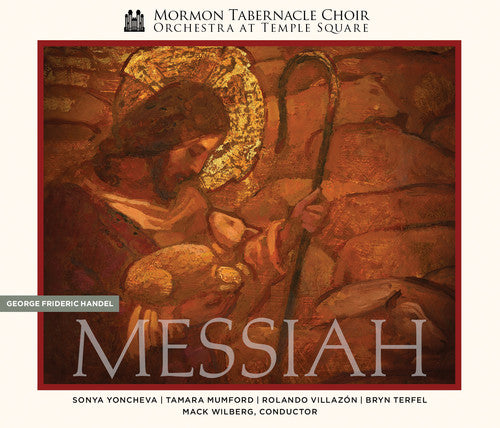 the album cover for Mormon Tabernacle Choir / Orchestra Temple Square - Handel's Messiah