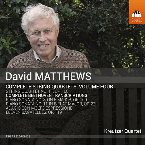 Beethoven / Kreutzer Quartet - David Matthews: Complete String Quartets 4 - Music CD