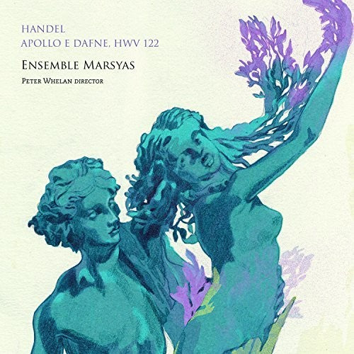 Whelan / Ensemble Marsyas - Apollo E Dafne - Music CD
