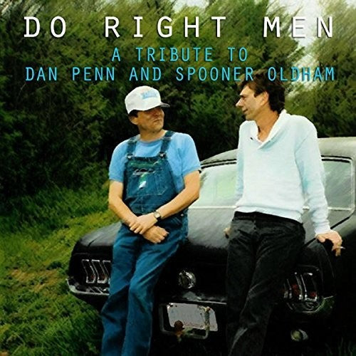 Do Right Men: Tribute To Dan Penn & Spooner - Do Right Men: Tribute To Dan Penn & Spooner - Music CD