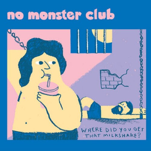 No Monster Club - Where Did You Get That Milkshake Vinyl Record