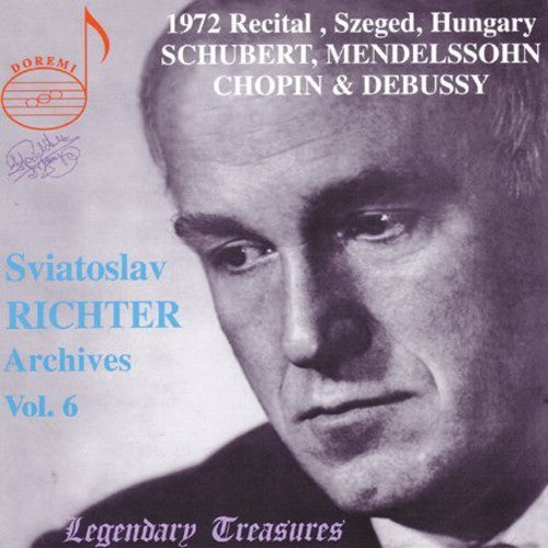 Richter / Schubert / Mendelssohn / Chopin - Sviatoslav Richter Archives 6 1972 Recital Hungary - Music CD