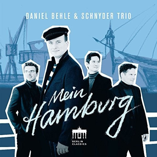 Behle / Behle / Klabautermann Quintet - Daniel Behle: Mein Hamburg - Music CD