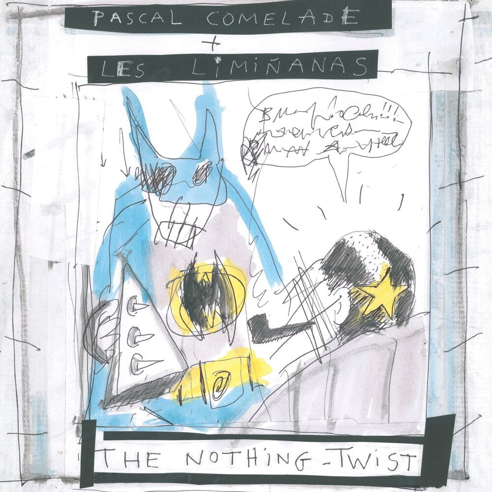 the album cover for Pascale Comelade / Les Liminanas - The Nothing Twist