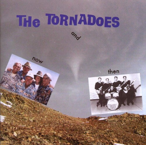 Tornadoes - Now And Then - Music CD