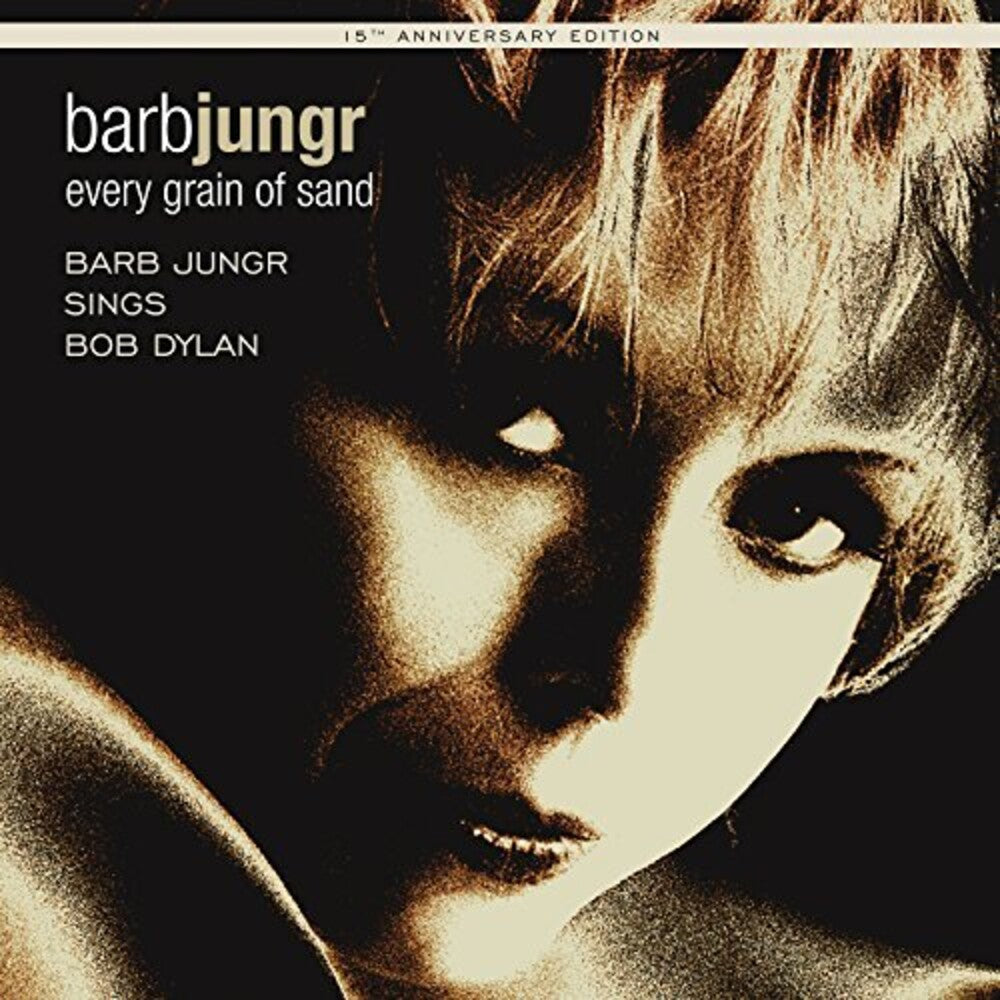 the album cover for Barb Jungr - Every Grain of Sand:15th Anniversary Edition