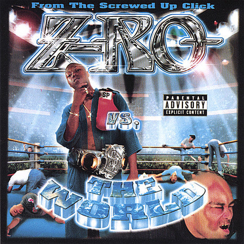Z-Ro Vs the World Music CD