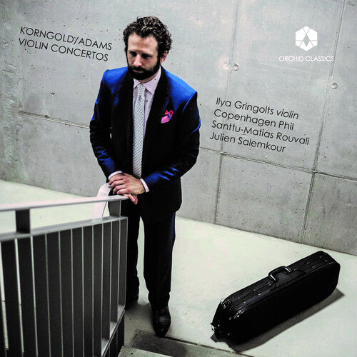Adams / Korngold / Gringolts / Phil / Rouvali - Korngold & Adams: Violin Concertos - Music CD