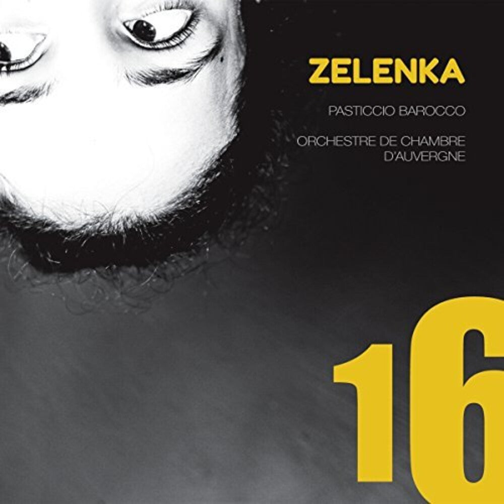 the album cover for Zelenka / Pasticcio Barocco / Orchestre Dauvergne - 16