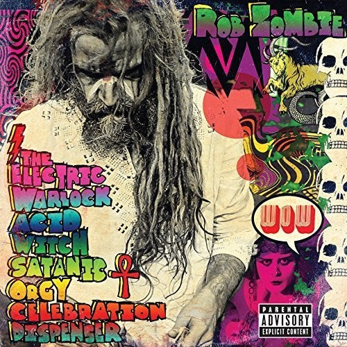 the album cover for Rob Zombie - The Electric Warlock Acid Witch Satanic Orgy Celebration Dispenser