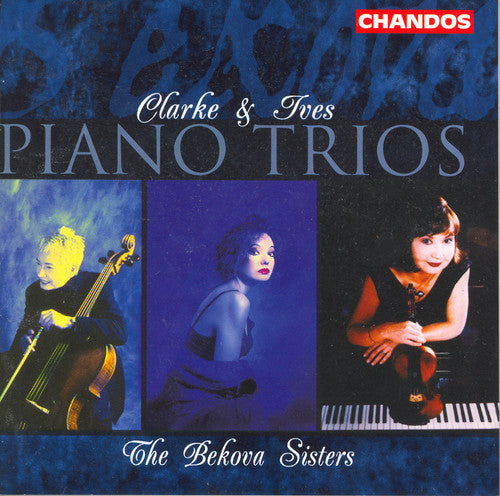 the album cover for Ives/Clarke - Piano Trios