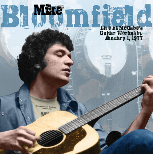 Bloomfield,mike - Live At Mccabe's Guitar Workshop January 1 1977 - Music CD