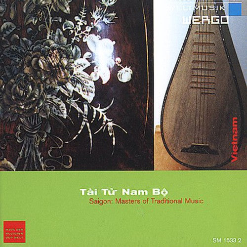 Tai Tu Nam Bo: Saigon Masters Of Trad Music / Var - Tai Tu Nam Bo: Saigon Masters Of Trad Music / Var - Music CD