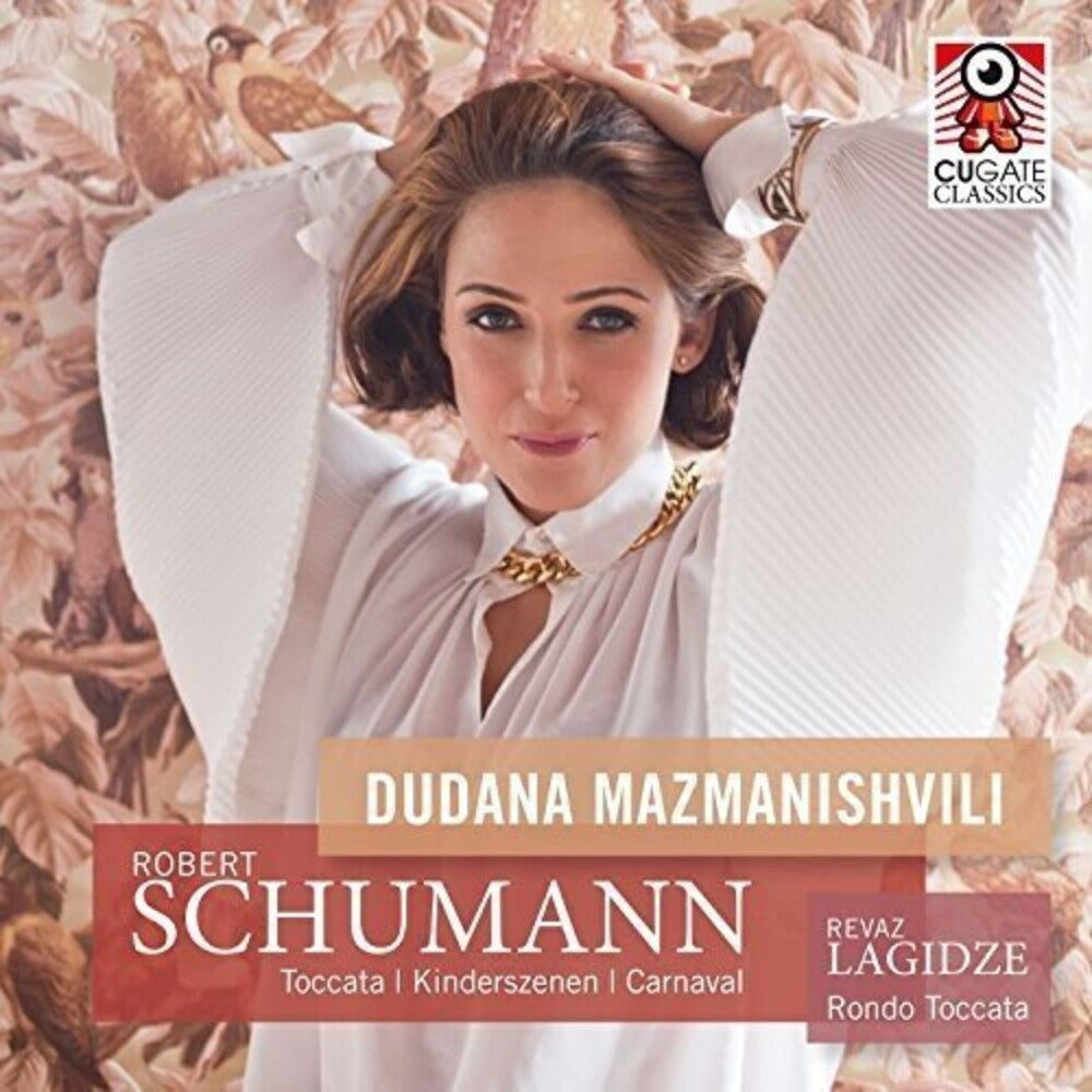 the album cover for Dudana Mazmanishvili - Toccata / Kinderszenen / Carnaval