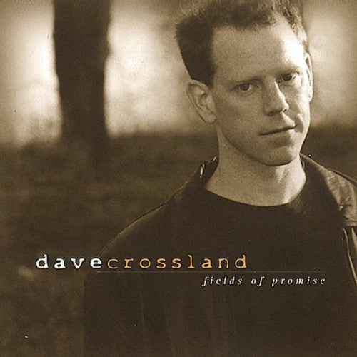 Crossland,dave - Fields Of Promise - Music CD