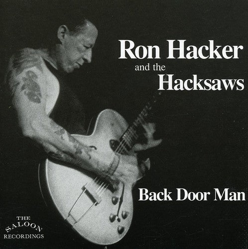 Hacker,ron & The Hacksaws - Back Door Man - Music CD