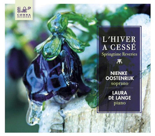 the album cover for Schubert / Nienke Oostenrijk - L'hiver a Cesse: Springtime Reveries